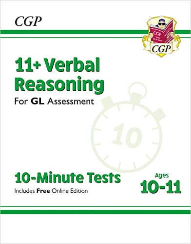 11+ GL 10-Minute Tests: Verbal Reasoning - Ages 10-11 Book 1 (with Online Edition) (CGP GL 11+ Ages 10-11)